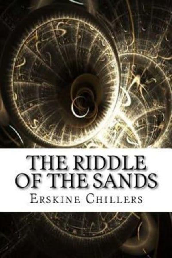 Cover Art for 9781975642129, The Riddle of the Sands by Erskine Childers