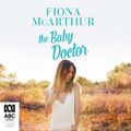 Cover Art for 9780655655251, The Baby Doctor by Fiona McArthur