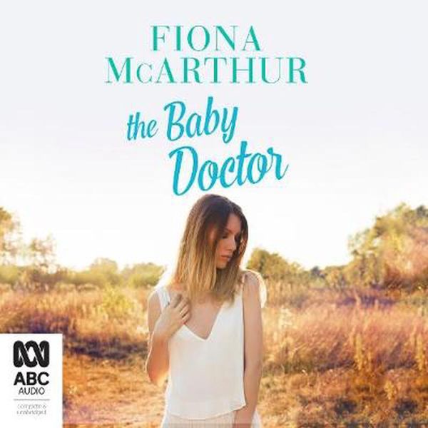 Cover Art for 9780655655251, The Baby Doctor by Fiona McArthur