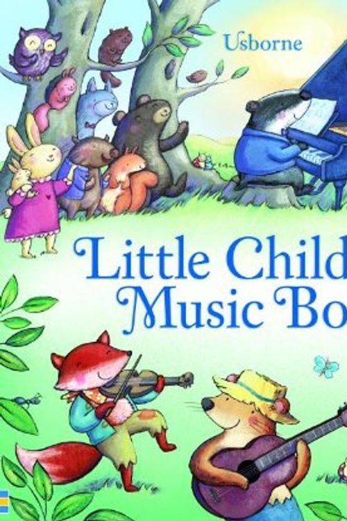 Cover Art for 9780794531683, Little Children’s Music Book by Fiona Watt