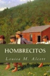 Cover Art for 9781536945775, Hombrecitos [Spanish] by Louisa M. Alcott