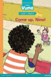 Cover Art for 9780636159556, Vuma English First Additional Language Level 1 Big Book 8: Come up, Nina!: Level 1 by W. Hartmann