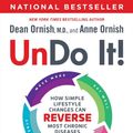 Cover Art for 9780525480013, Undo It! by Dean Ornish M.D.
