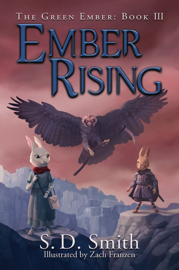 Cover Art for 9780999655320, Ember Rising (The Green Ember Series: Book 3) by S. D. Smith