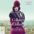 Cover Art for B00NX7BQ2I, Bittersweet by Colleen McCullough