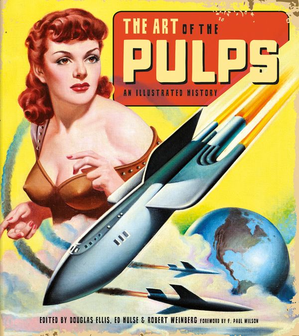 Cover Art for 9781684050918, The Art Of The Pulps An Illustrated History by Douglas Ellis