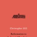 Cover Art for 9781786636188, Reformation to Industrial Revolution by Christopher Hill