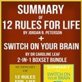Cover Art for 1230002547428, Summary of 12 Rules for Life: An Antidote to Chaos by Jordan B. Peterson + Summary of Switch On Your Brain by Dr Caroline Leaf 2-in-1 Boxset Bundle by SpeedyReads