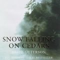 Cover Art for 9780747542582, Snow Falling on Cedars by David Guterson