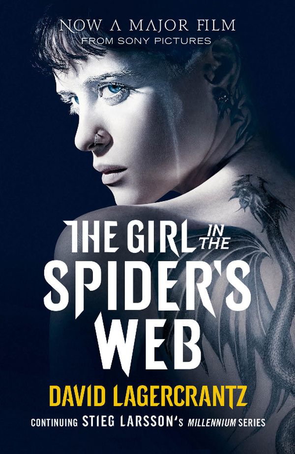 Cover Art for 9780857059093, The Girl in the Spider's Web: Continuing Stieg Larsson's Dragon Tattoo Series by David Lagercrantz