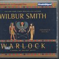 Cover Art for B006Q5Y2FC, Warlock by Wilbur Smith Unabridged CD Audiobook by Wilbur Smith