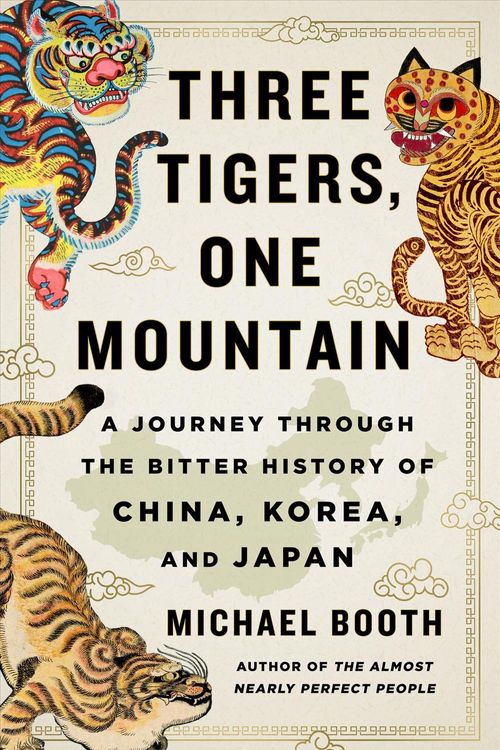 Cover Art for 9781250114068, Three Tigers, One Mountain by Michael Booth