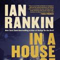 Cover Art for 9780316479219, In a House of Lies by Ian Rankin