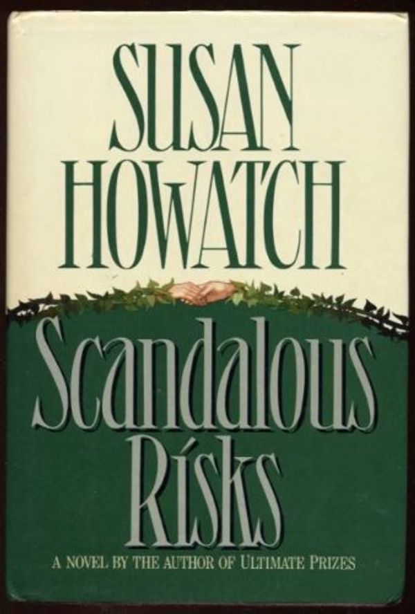 Cover Art for 9780394588865, Scandalous Risks by Susan Howatch