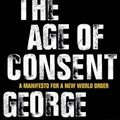 Cover Art for 9780007150427, The Age of Consent by George Monbiot