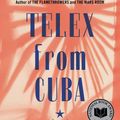 Cover Art for 9781416561149, Telex from Cuba by Rachel Kushner