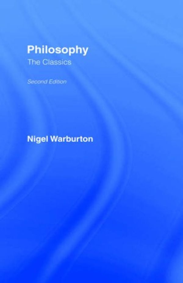 Cover Art for 9780415327725, Philosophy by Nigel Warburton