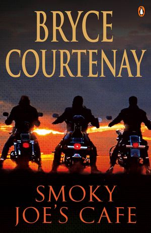 Cover Art for 9780143004738, Smoky Joe's Cafe by Bryce Courtenay