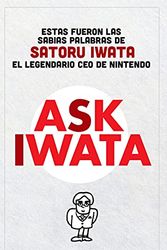 Cover Art for 9788413425948, Ask Iwata by Satoru Iwata