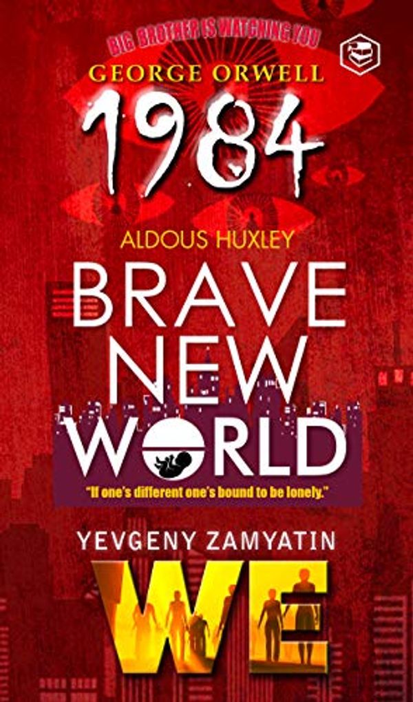 Cover Art for B08HH88WGL, 1984 & Brave New World & We by George Orwell & Aldous Huxley & Yevgeny Zamyatin