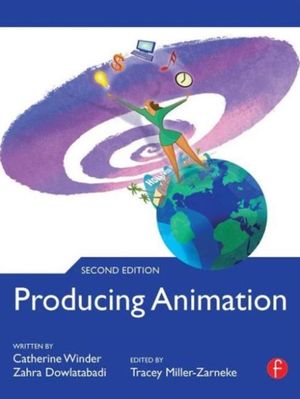 Cover Art for 9780240815350, Producing Animation by Catherine Winder