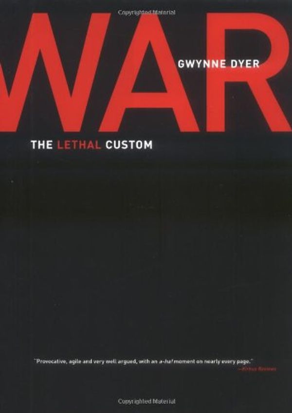 Cover Art for 9780786715381, War by Gwynne Dyer