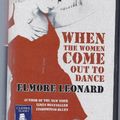 Cover Art for 9781841978222, When the Women Come out to Dance by Elmore Leonard