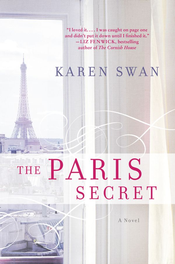 Cover Art for 9780062672834, The Paris Secret by Karen Swan