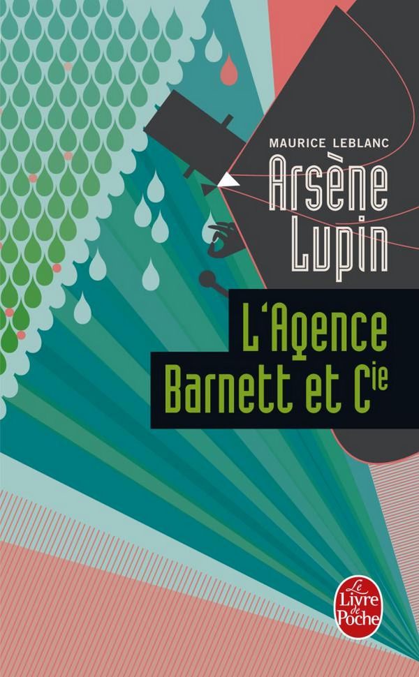 Cover Art for 9782253159582, L'Agence Barnett Et Compagnie by Maurice LeBlanc
