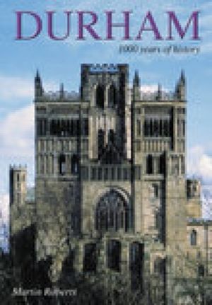 Cover Art for 9780752425375, Durham by Martin Roberts