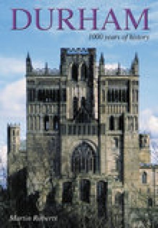 Cover Art for 9780752425375, Durham by Martin Roberts