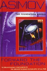 Cover Art for 9781439507193, Forward the Foundation by Isaac Asimov