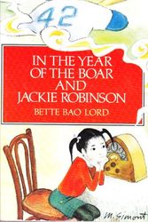 Cover Art for 9780439079594, In the Year of the Boar and Jackie Robinson Edition: Reprint by Bette Bao Lord