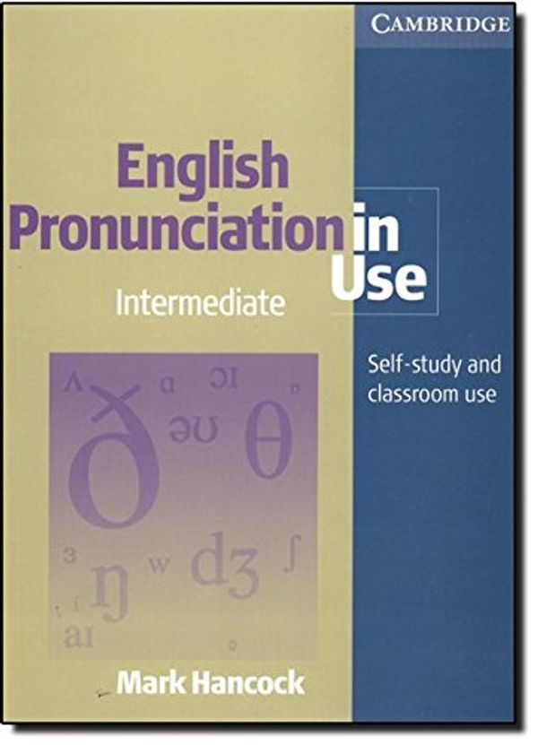 Cover Art for 9780521001854, English Pronunciation in Use by Mark Hancock