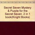 Cover Art for 9780340533932, Secret Seven Mystery (Knight Books) by Enid Blyton