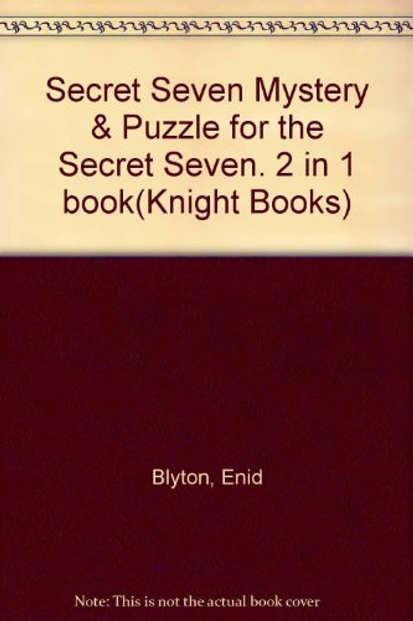 Cover Art for 9780340533932, Secret Seven Mystery (Knight Books) by Enid Blyton