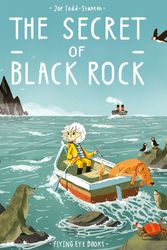 Cover Art for 9781911171744, The Secret of Black Rock by Joe Todd-Stanton