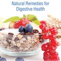 Cover Art for 9781620555859, Freedom from ConstipationNatural Remedies for Digestive Health by Christopher Vasey