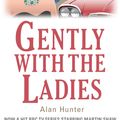 Cover Art for 9781780339399, Gently with the Ladies by Alan Hunter