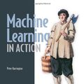 Cover Art for 9781617290183, Machine Learning in Action by Peter Harrington