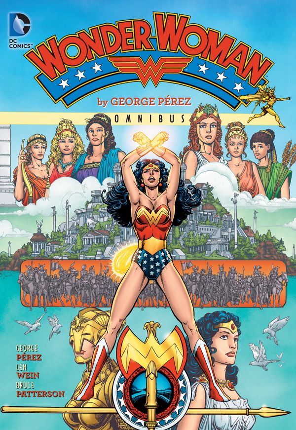 Cover Art for 9781779517258, Wonder Woman by George Perez Omnibus (2022 Edition) by George Perez