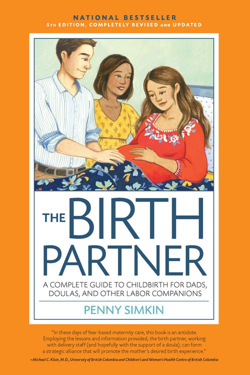 Cover Art for 9781558329102, Birth Partner 5th Edition: A Complete Guide to Childbirth for Dads, Doulas, and All Other Labor Companions by Penny Simkin