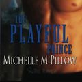 Cover Art for 9781460969205, The Playful Prince by Michelle M Pillow