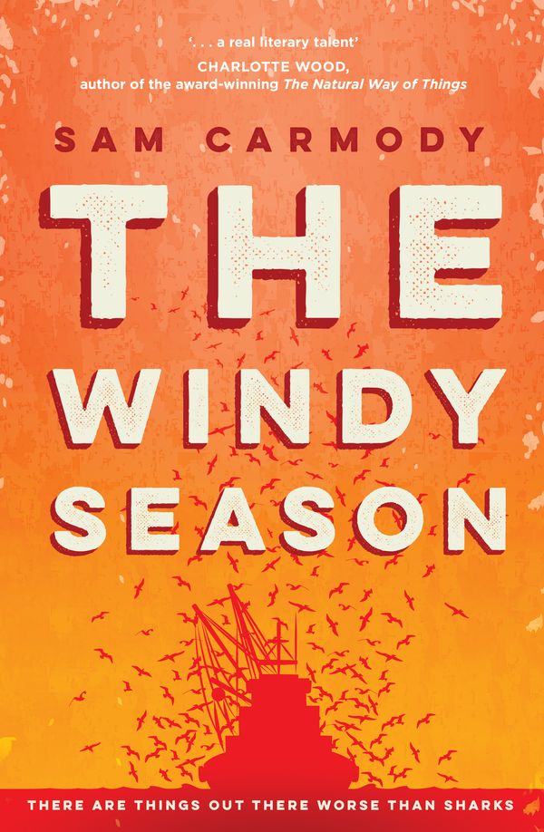 Cover Art for 9781760111564, The Windy Season by Sam Carmody