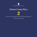 Cover Art for 9780571225521, Martin Crimp Plays 2 by Martin Crimp