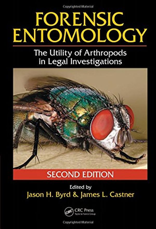 Cover Art for 9780849392153, Forensic Entomology by Dr. Jason H. Byrd