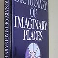 Cover Art for 9780246115607, The Dictionary of Imaginary Places by Alberto Manguel, Gianni Guadalupi