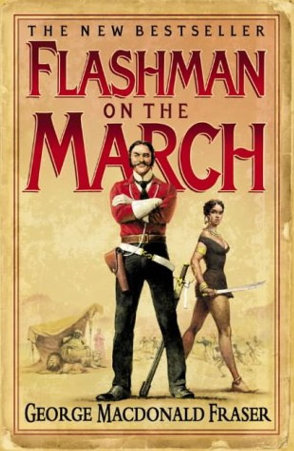 Cover Art for 9780007199426, Flashman on the March by George MacDonald Fraser