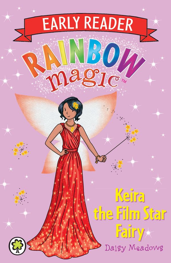 Cover Art for 9781408336311, Rainbow Magic Early Reader: Keira the Film Star Fairy by Georgie Ripper