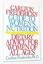 Cover Art for 9780399515712, Carlton Fredericks' Guide to Women's Nutrition by Carlton Fredericks